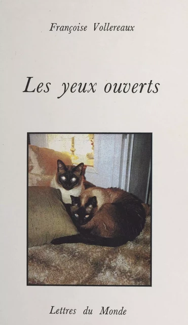 Les Yeux ouverts - Françoise Vollereaux - FeniXX réédition numérique