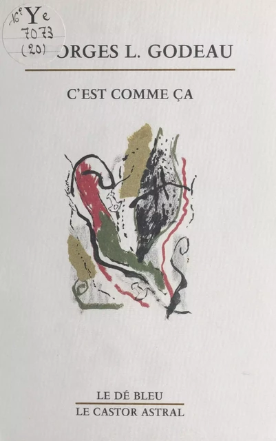 C'est comme ça - Georges Louis Godeau - FeniXX réédition numérique