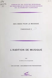 Des idées pour la musique (2) : L'Audition de musique