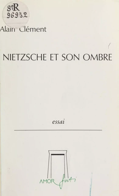 Nietzsche et son ombre - Alain Clément - FeniXX réédition numérique