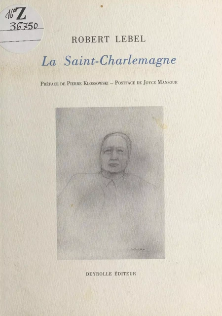 La Saint-Charlemagne - Robert Lebel - FeniXX réédition numérique