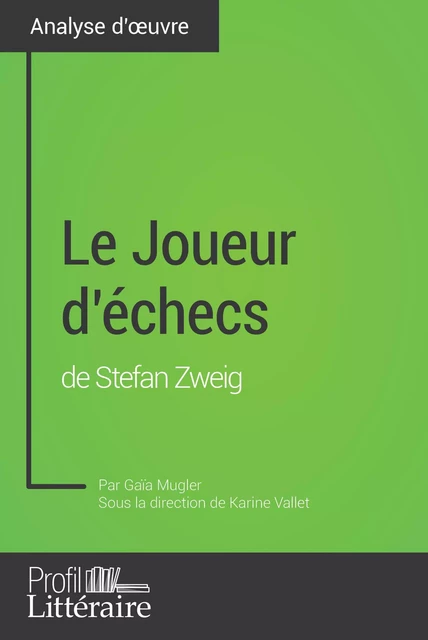 Le Joueur d'échecs de Stefan Zweig (Analyse approfondie) - Gaïa Mugler - Profil-Litteraire.fr