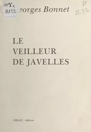 Le Veilleur de Javelles