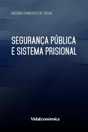 Segurança Pública e Sistema Prisional