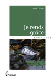 Je rends grâce