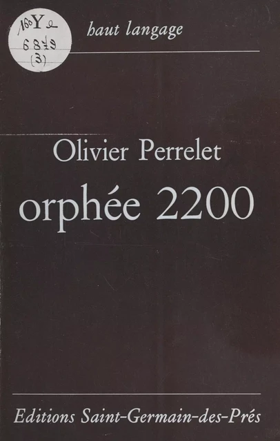 Orphée 2200 - Olivier Perrelet - FeniXX réédition numérique