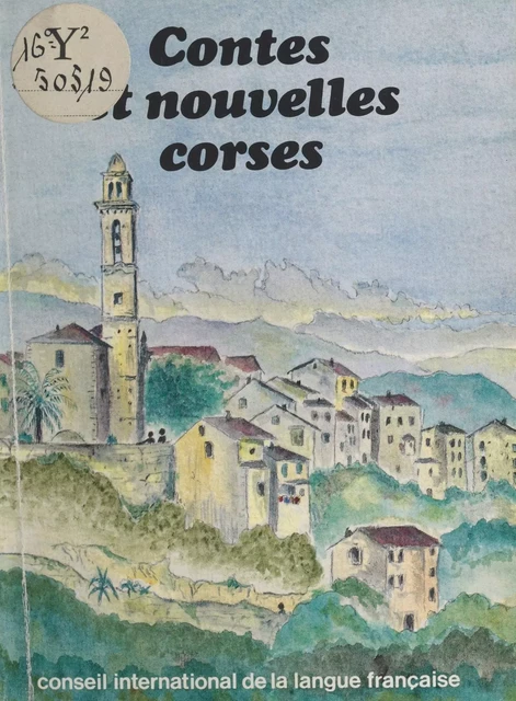 Contes et nouvelles corses - Jean-Pierre Luccioni - FeniXX réédition numérique