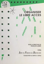 Organiser le libre accès