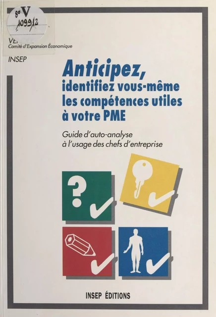 Anticipez : Identifiez vous-même les compétences utiles à votre PME - Claude Flück - FeniXX réédition numérique