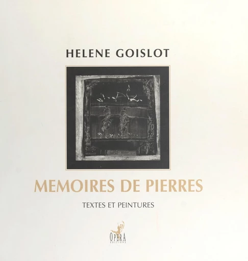 Mémoires de pierres - Hélène Goislot - FeniXX réédition numérique