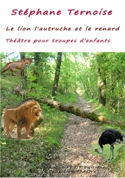 Le lion l'autruche et le renard