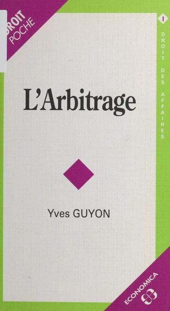 L'Arbitrage - Yves Guyon - FeniXX réédition numérique