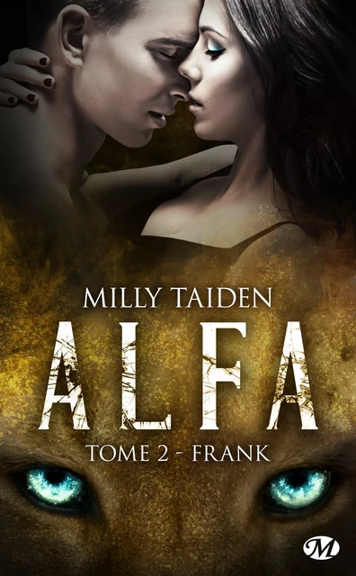 A.L.F.A., T2 : Frank - Milly Taiden - Milady