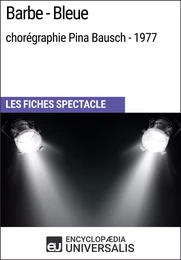 Barbe-Bleue (chorégraphie Pina Bausch - 1977)