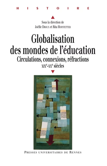 Globalisation des mondes de l'éducation -  - Presses universitaires de Rennes