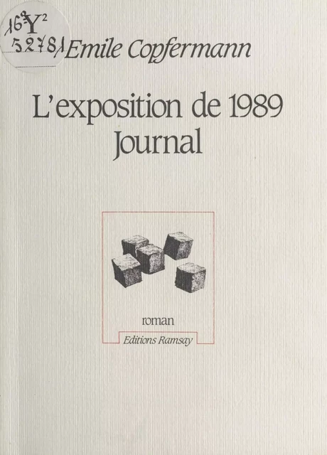 L'Exposition de 1989 - Émile Copfermann - FeniXX réédition numérique