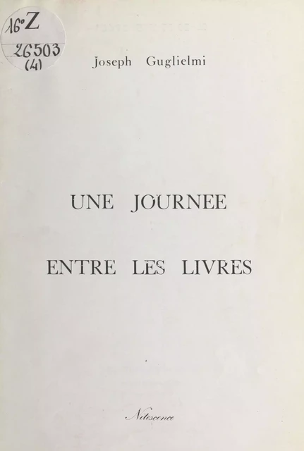 Une journée entre les livres - Joseph Guglielmi - FeniXX réédition numérique