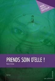 Prends soin d'elle !