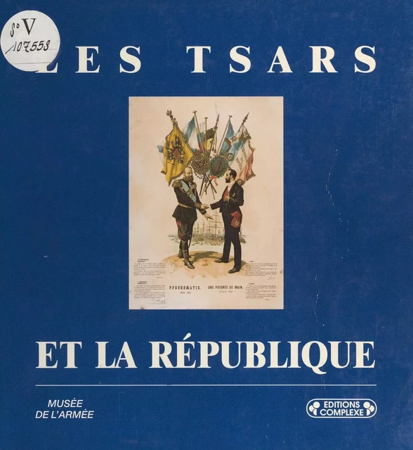 Les Tsars et la République : Centenaire d'une alliance - Raymond Noulens - FeniXX réédition numérique