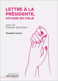 Lettre à la Présidente, voyage en Italie