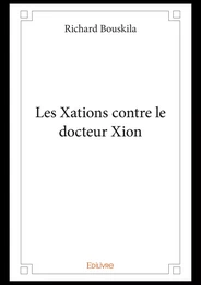 Les Xations contre le docteur Xion