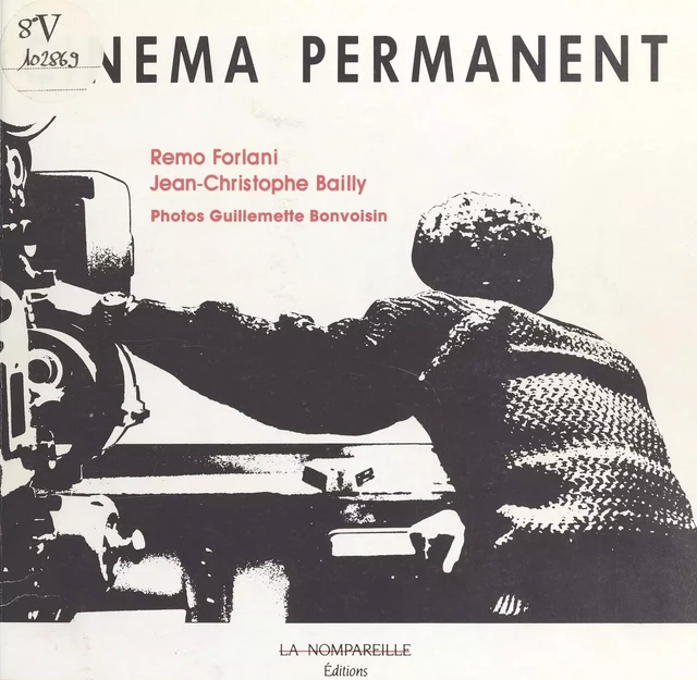 Cinéma permanent - Remo Forlani, Jean-Christophe Bailly - FeniXX réédition numérique