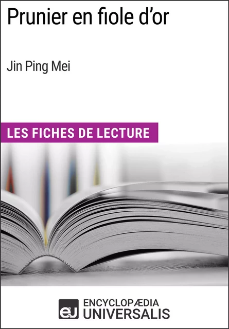 Prunier en fiole d'or de Jin Ping Mei -  Encyclopaedia Universalis - Encyclopaedia Universalis