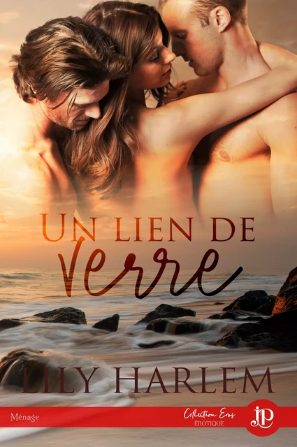 Un lien de verre - Lily Harlem - Juno Publishing