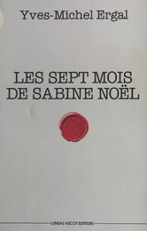 Les sept mois de Sabine Noël