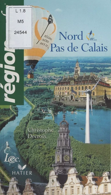 Nord-Pas-de-Calais - Christian Decroix - FeniXX réédition numérique