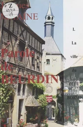 Parole de Beurdin (1) : La Ville du dieu Borvo