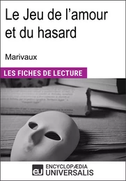 Le Jeu de l'amour et du hasard de Marivaux