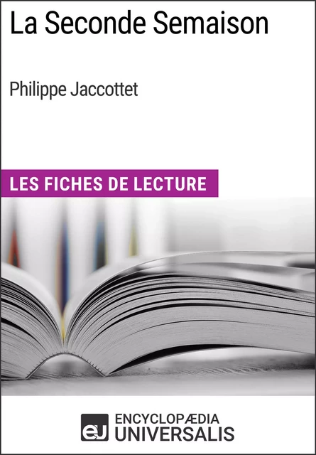 La Seconde Semaison de Philippe Jaccottet -  Encyclopaedia Universalis - Encyclopaedia Universalis