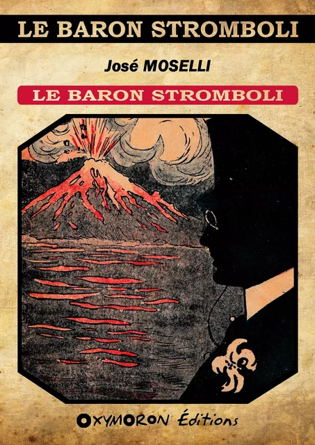 Le baron Stromboli - José Moselli - OXYMORON Éditions