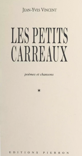 Les Petits Carreaux - Jean-Yves Vincent - FeniXX réédition numérique