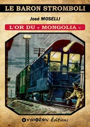 L'or du « Mongolia »