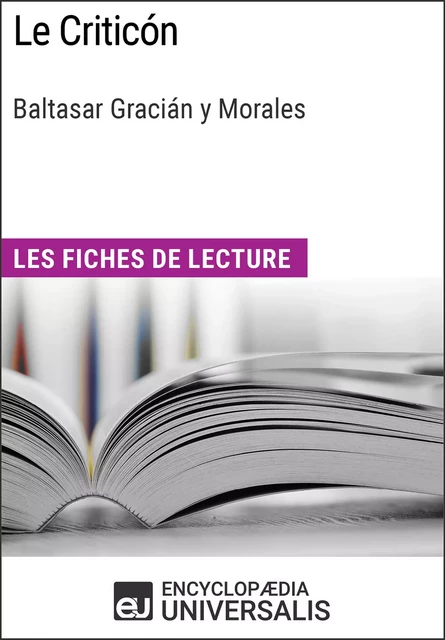 Le Criticón de Baltasar Gracián y Morales -  Encyclopaedia Universalis - Encyclopaedia Universalis