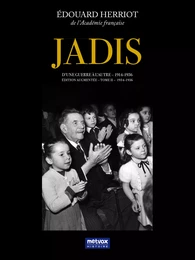 Jadis, d'une guerre à l'autre – 1914-1936 – Tome II – 1934-1936