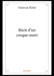 Récit d'un croque-mort