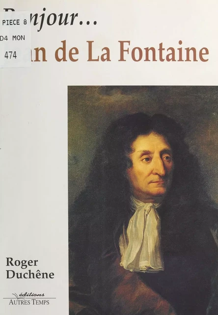 Bonjour… La Fontaine - Roger Duchêne - FeniXX réédition numérique