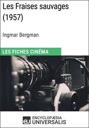 Les Fraises sauvages d'Ingmar Bergman