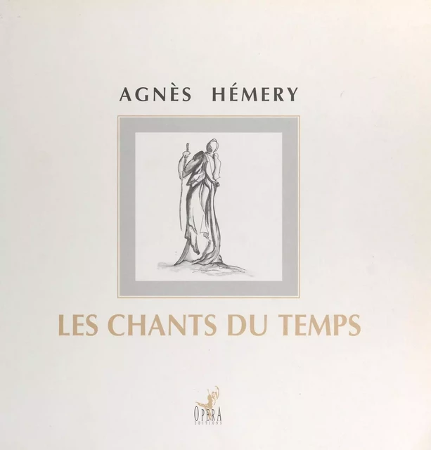 Les Chants du temps - Agnès Hémery - FeniXX réédition numérique