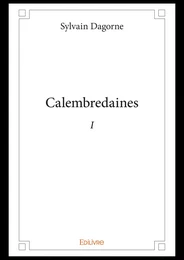 Calembredaines - I