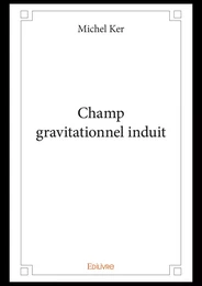 Champ gravitationnel induit