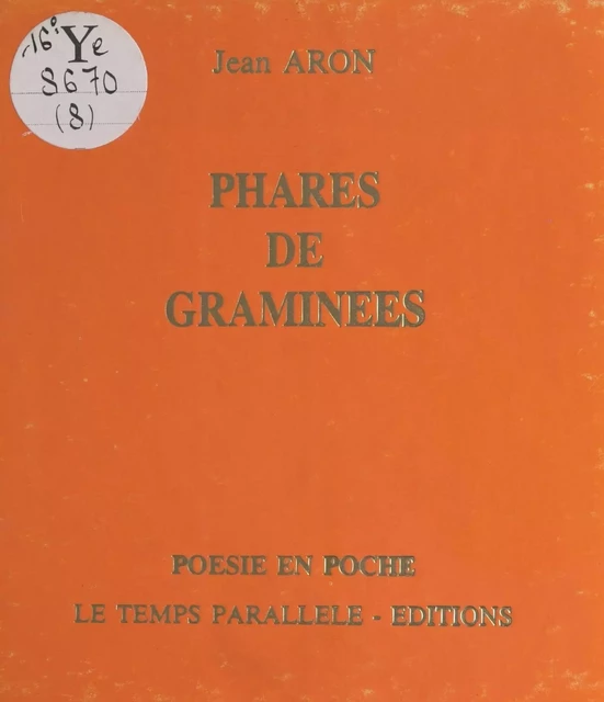 Phares de graminées - Jean Aron - FeniXX réédition numérique