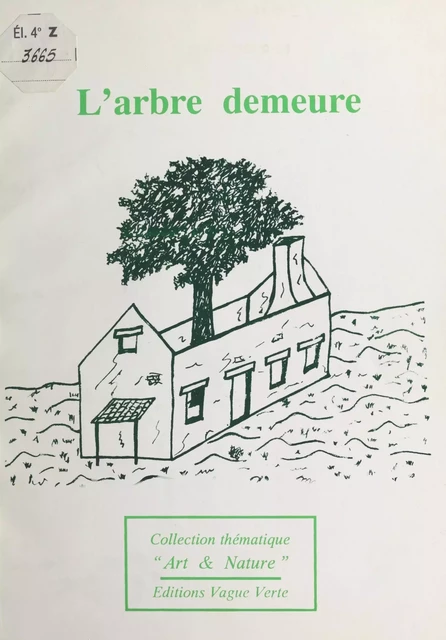 L'Arbre demeure -  Collectif - FeniXX réédition numérique