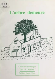 L'Arbre demeure