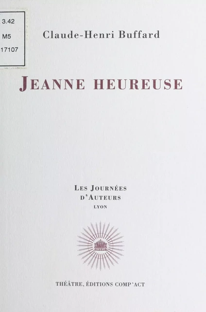 Jeanne heureuse - Claude-Henri Buffard - FeniXX réédition numérique