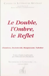 Le Double, l'ombre, le reflet