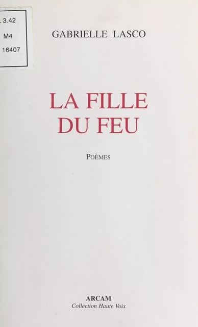 La Fille du feu - Gabrielle Lasco - FeniXX réédition numérique